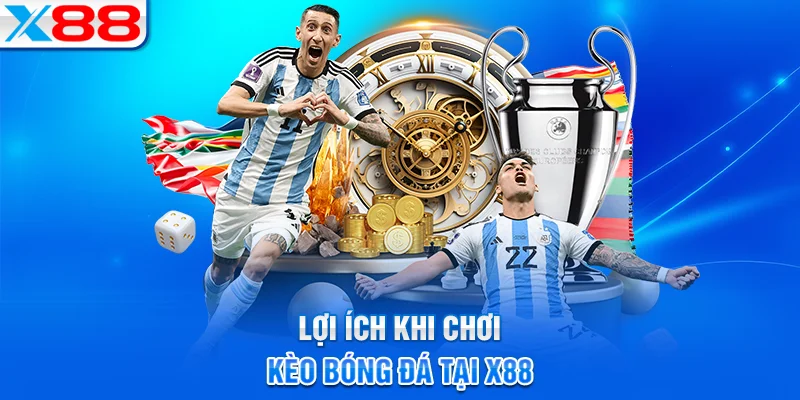Lợi ích khi soi kèo bóng đá tại X88
